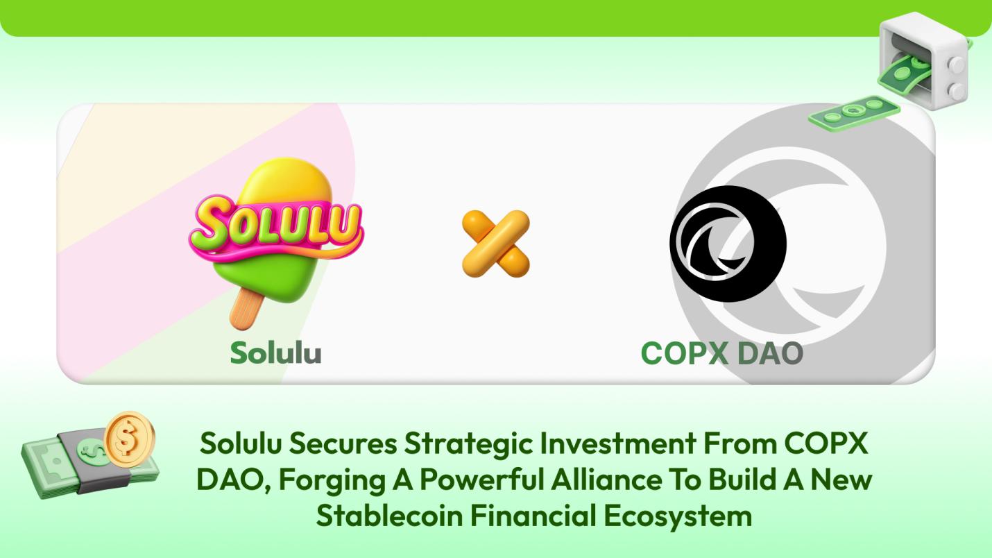 Solulu gets COPX DAO backing to build a stablecoin ecosystem