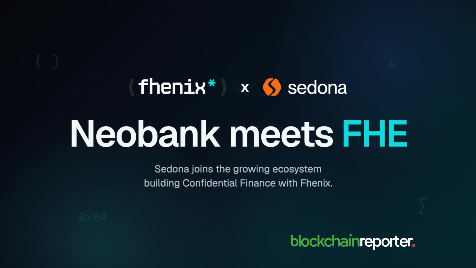 Sedona与Fhenix联手，在Arbitrum上打造基于FHE的隐私金融